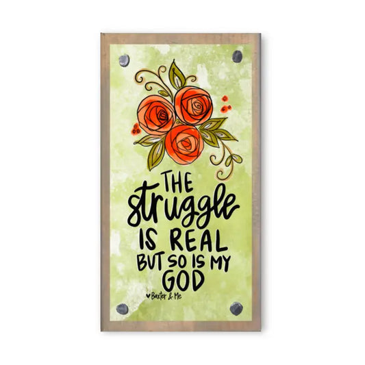 Baxter & Me Struggle Is Real Driftwood Happy Block