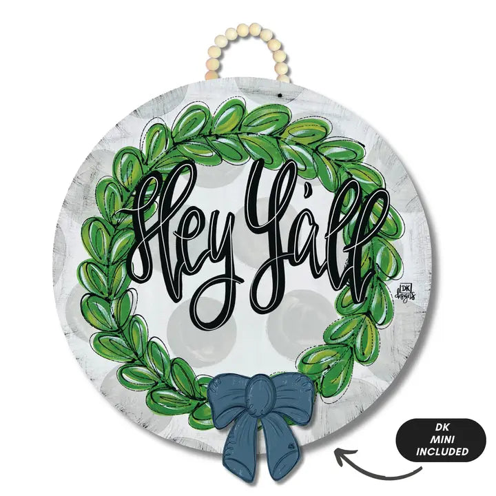 DK Designs Gray "Hey Y'all" Wreath Hanger + Mini