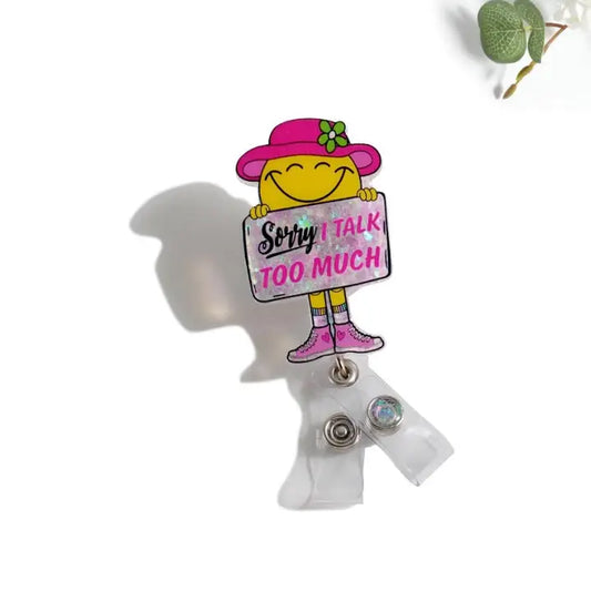 Outside the Box, LLC Glitterific Badge Reel Sorry, I Talk Too Much