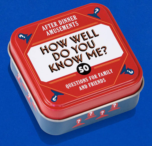 After Dinner Amusements: How Well Do You Know Me?