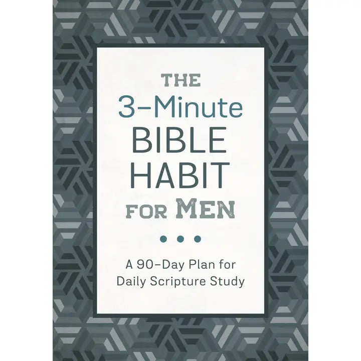 The 3-Minute Bible Habit For Men