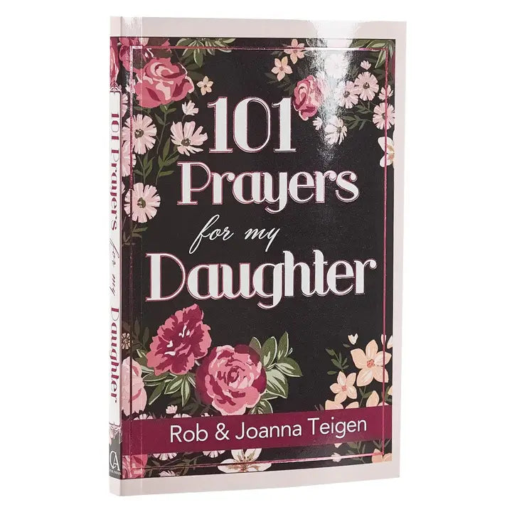 101 Prayers For My Daughter Softcover