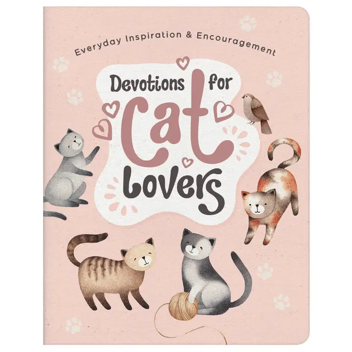 Devotions For Cat Lovers : Everyday Inspiration and Encouragement