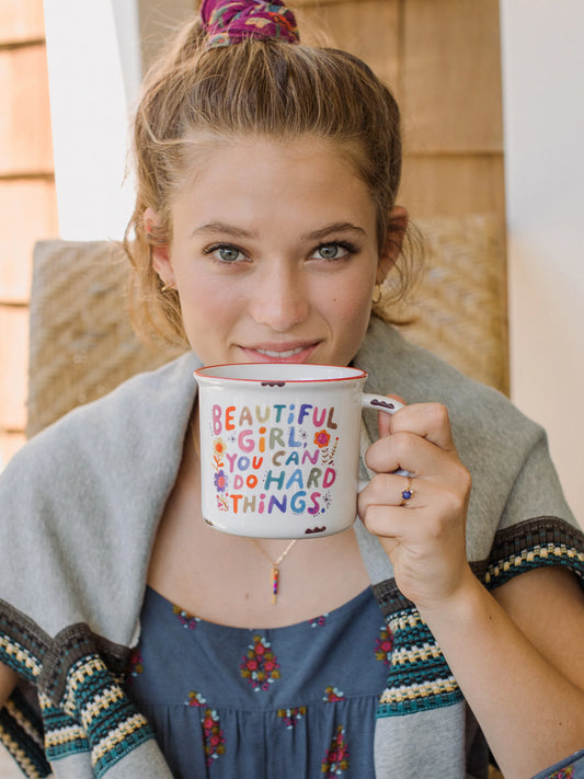 Natural Life Camp Coffee Mug - Beautiful Girl You Can Do Hard Things