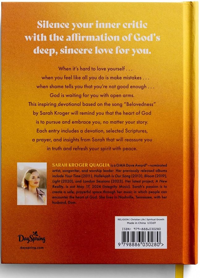 Belovedness: Overcoming Your Inner Critic By: Sarah Kroger
