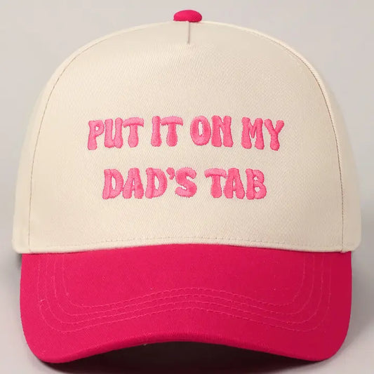 Put It On My Dad's Tab Embroidery Two-Tone Hat