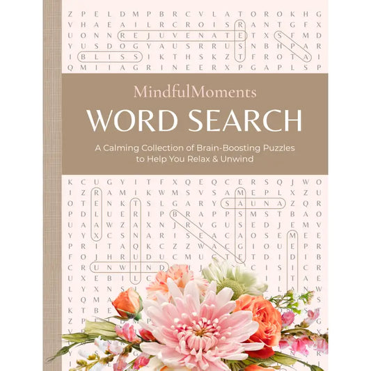 Mindfulmoments Word Search: Puzzles To Help You Relax