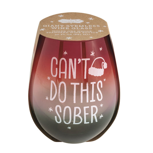 MUD PIE CAN'T DO THIS SOBER GIANT HOLIDAY WINE GLASS