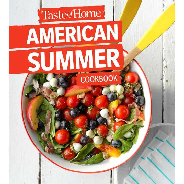 Taste of Home American Summer Cookbook