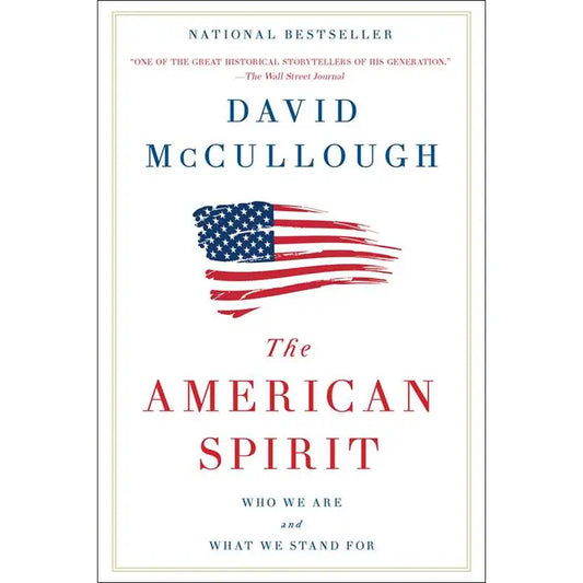 American Spirit By David Mccullough