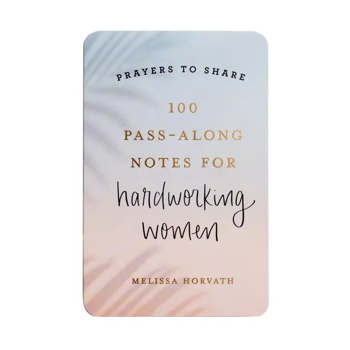 Prayers To Share Pass-Along Notes For Hardworking Women