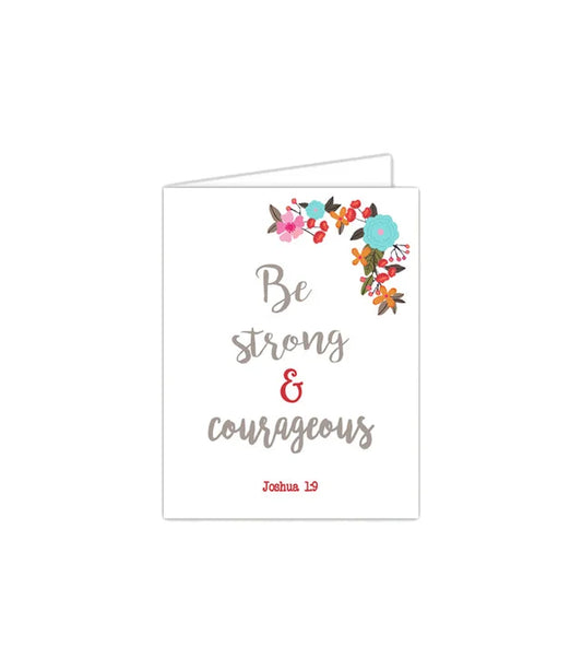 Standing on the Word Notecard Flowers with verse: Joshua 1:9 be strong & courageous
