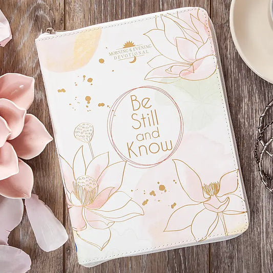 Be Still and Know (Morning & Evening Zip Devotional)