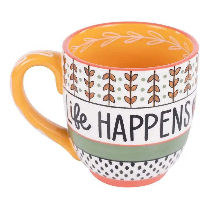Glory Haus Life Happens Coffee Helps