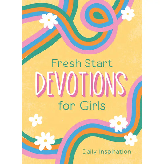 Fresh Start Devotions For Girls