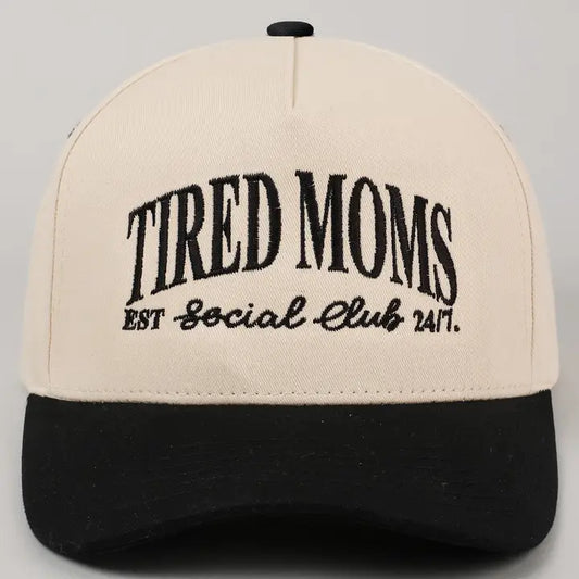 Tired Moms Est Social Club 24/7 Embroidery Cap
