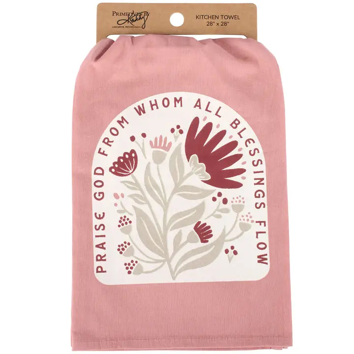 Primitives by Kathy Praise God Kitchen Towel