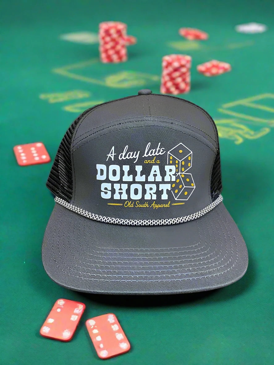 Old South Day Late, Dollar Short Trucker Hat - Charcoal/Black