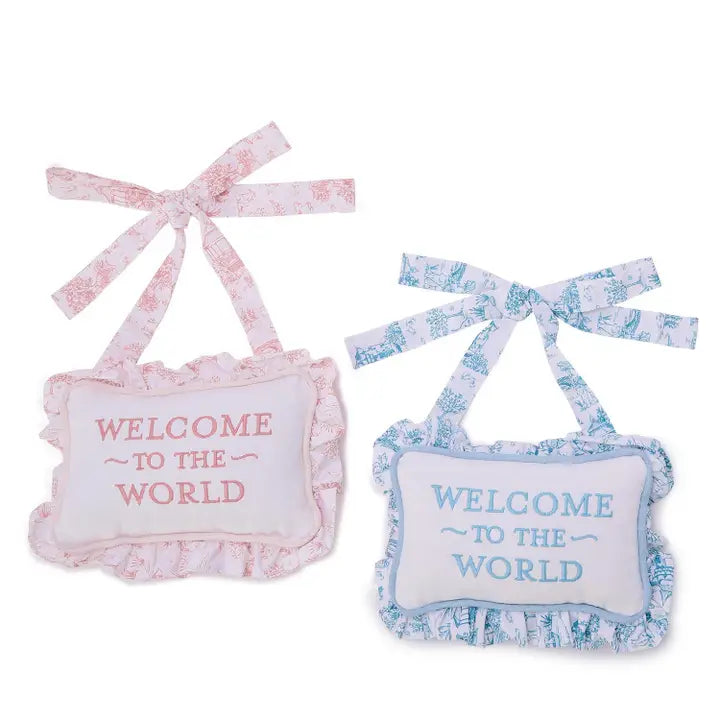 Cupcakes & Cartwheels Welcome To the World Embroidered Ruffle Pillow Door Hanger