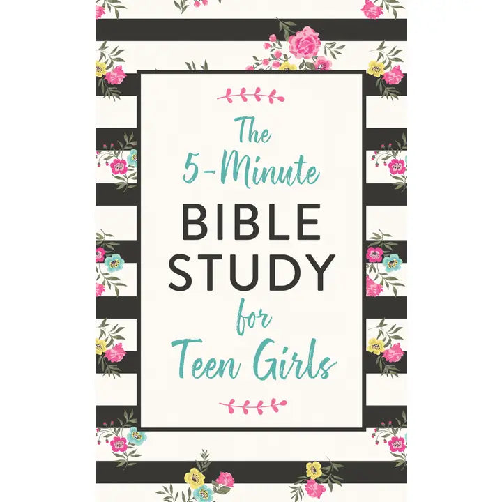 The 5-Minute Bible Study For Teen Girls