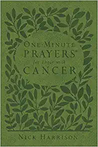 One-Minute Prayers for Those with Cancer (Milano Softone) Imitation Leather – September 4, 2018
