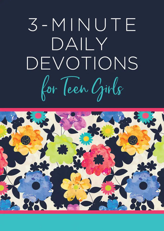 3-Minute Daily Devotions For Teen Girls